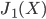 J_{1}(X)