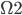 \Omega{2}